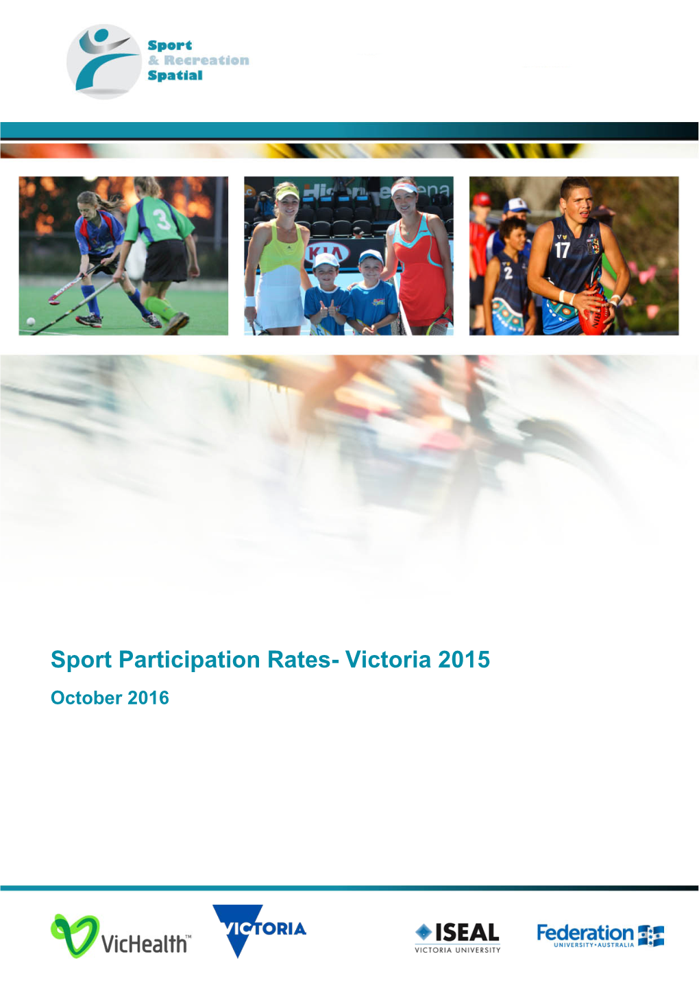 Sport Participation Rates- Victoria 2015 October 2016