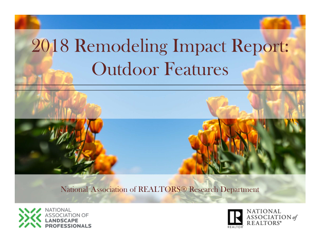 2018 Remodeling Impact Report: Outdoor Features