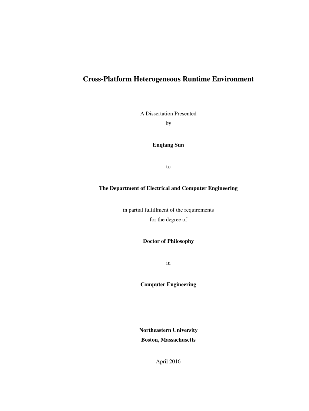 Cross-Platform Heterogeneous Runtime Environment