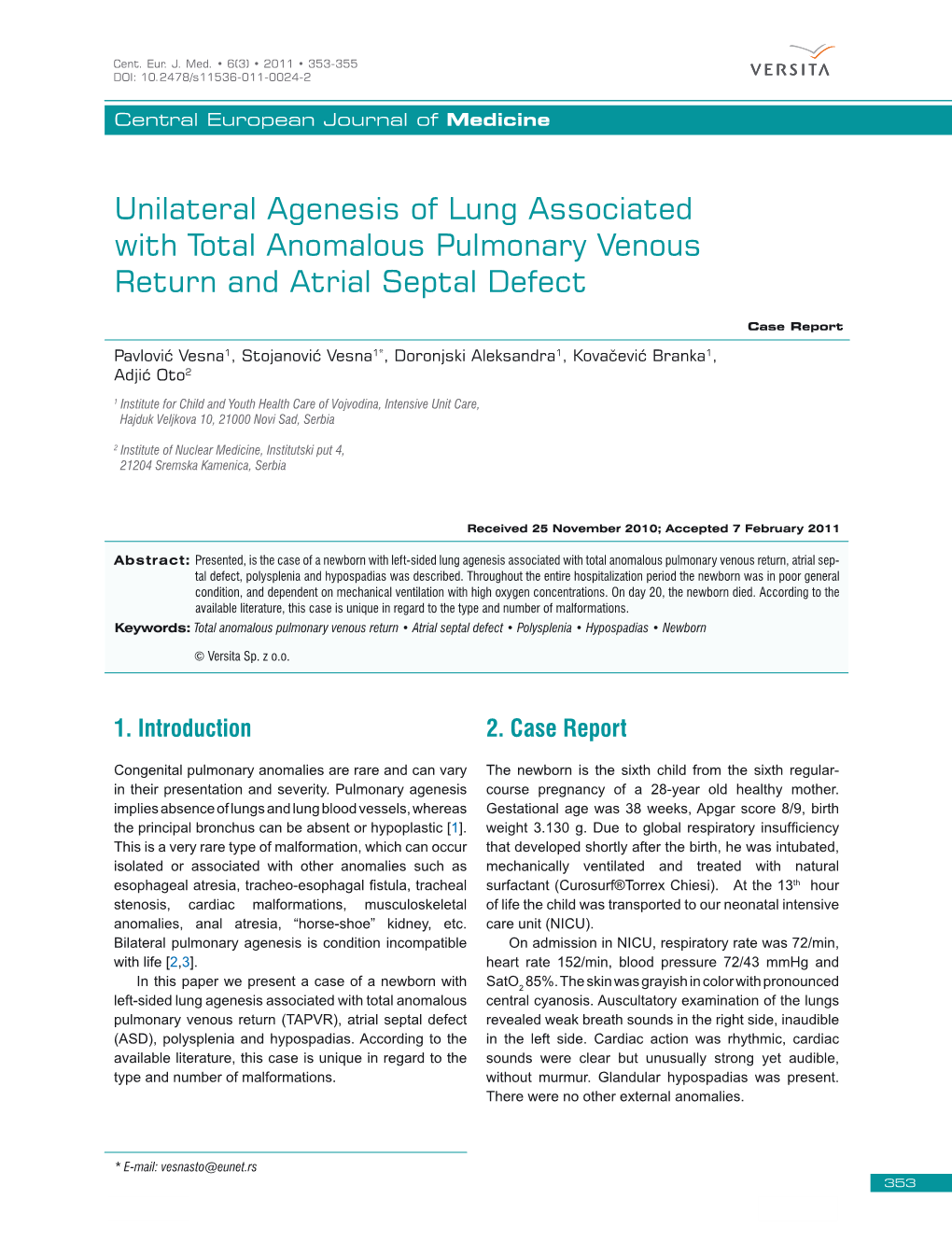 Unilateral Agenesis of Lung Associated with Total Anomalous Pulmonary Venous Return and Atrial Septal Defect