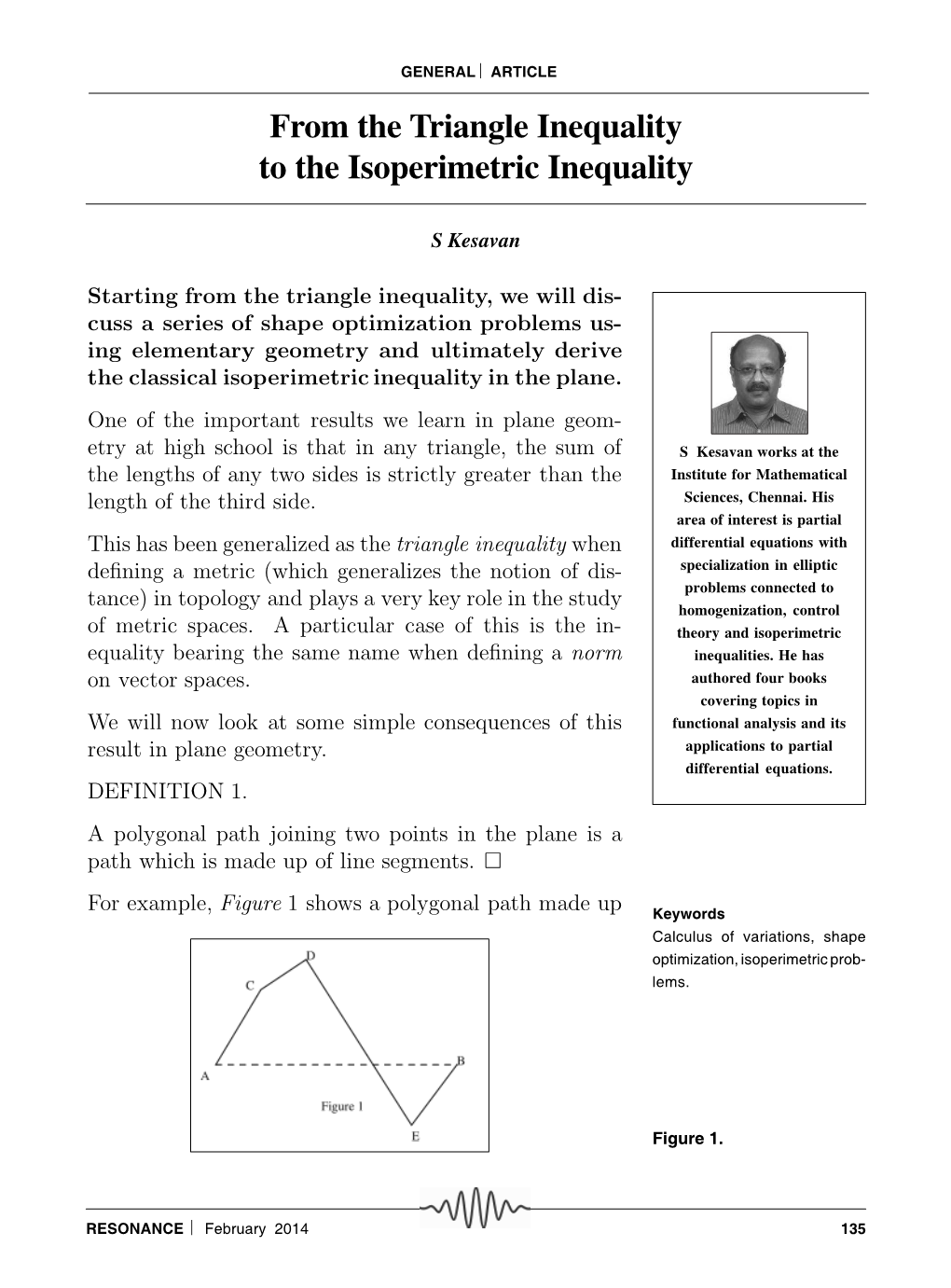 From the Triangle Inequality to the Isoperimetric Inequality