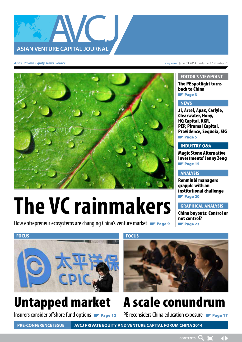 The VC Rainmakers China Buyouts: Control Or Not Control? How Entrepreneur Ecosystems Are Changing China’S Venture Market Page 9 Page 23