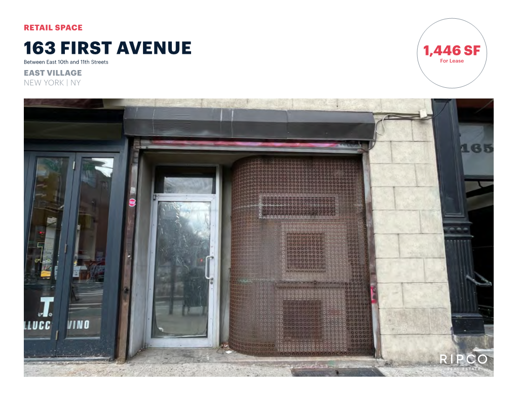 163 FIRST AVENUE 1,446 SF Between East 10Th and 11Th Streets for Lease EAST VILLAGE NEW YORK | NY SPACE DETAILS