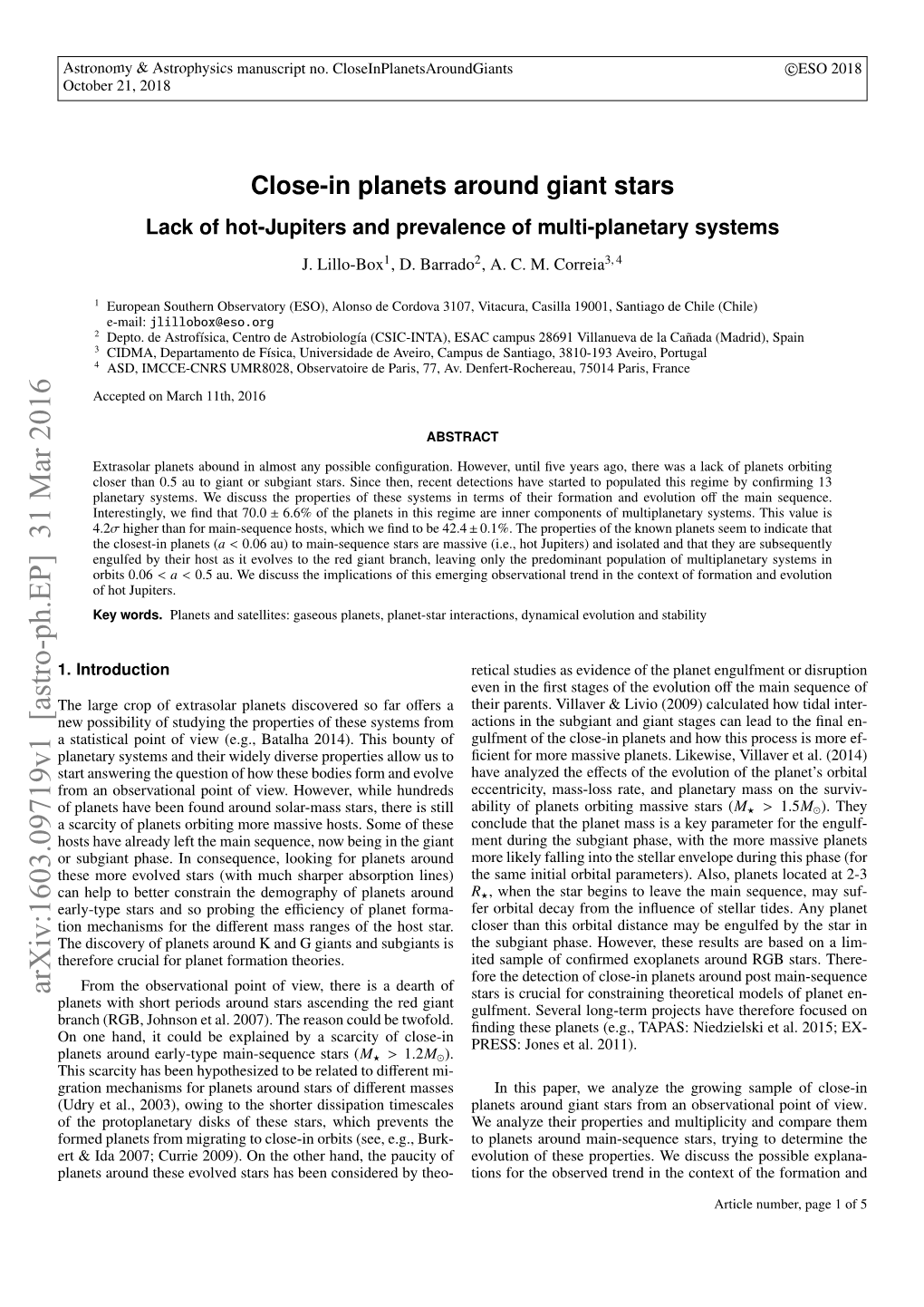 Close-In Planets Around Giant Stars. Lack of Hot-Jupiters and Prevalence of Multi-Planetary Systems