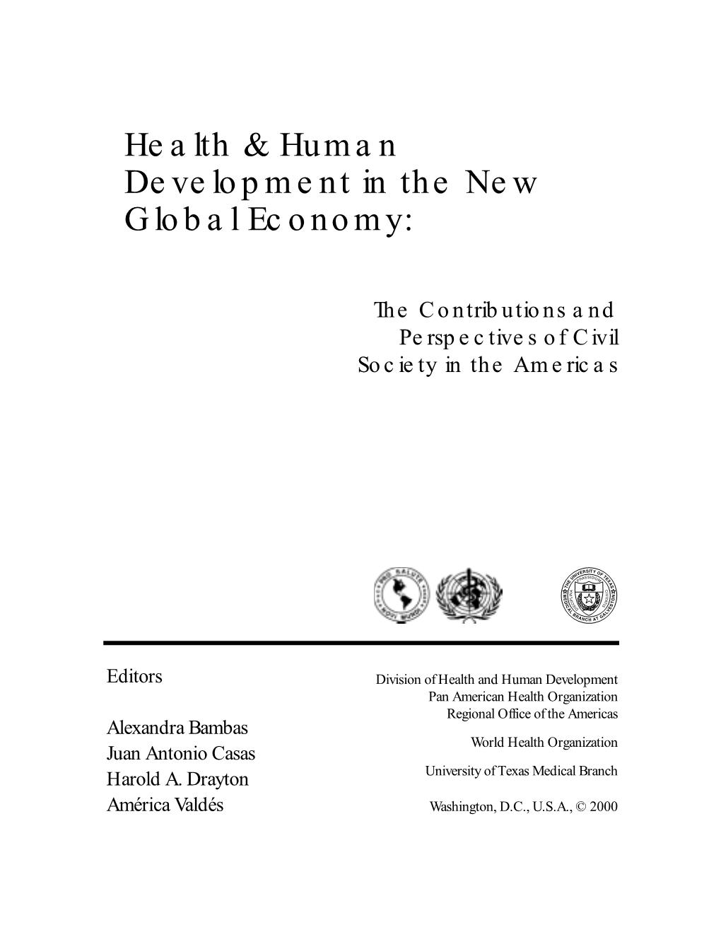 Health & Human Development in the New Global Economy