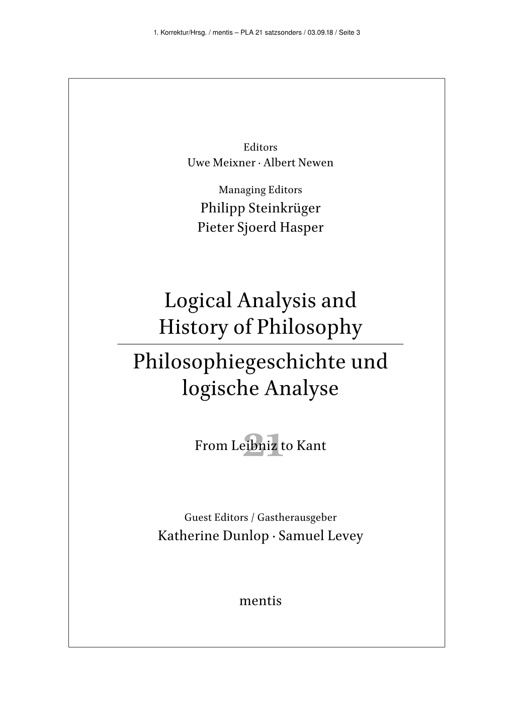 Logical Analysis and History of Philosophy Philosophiegeschichte Und Logische Analyse