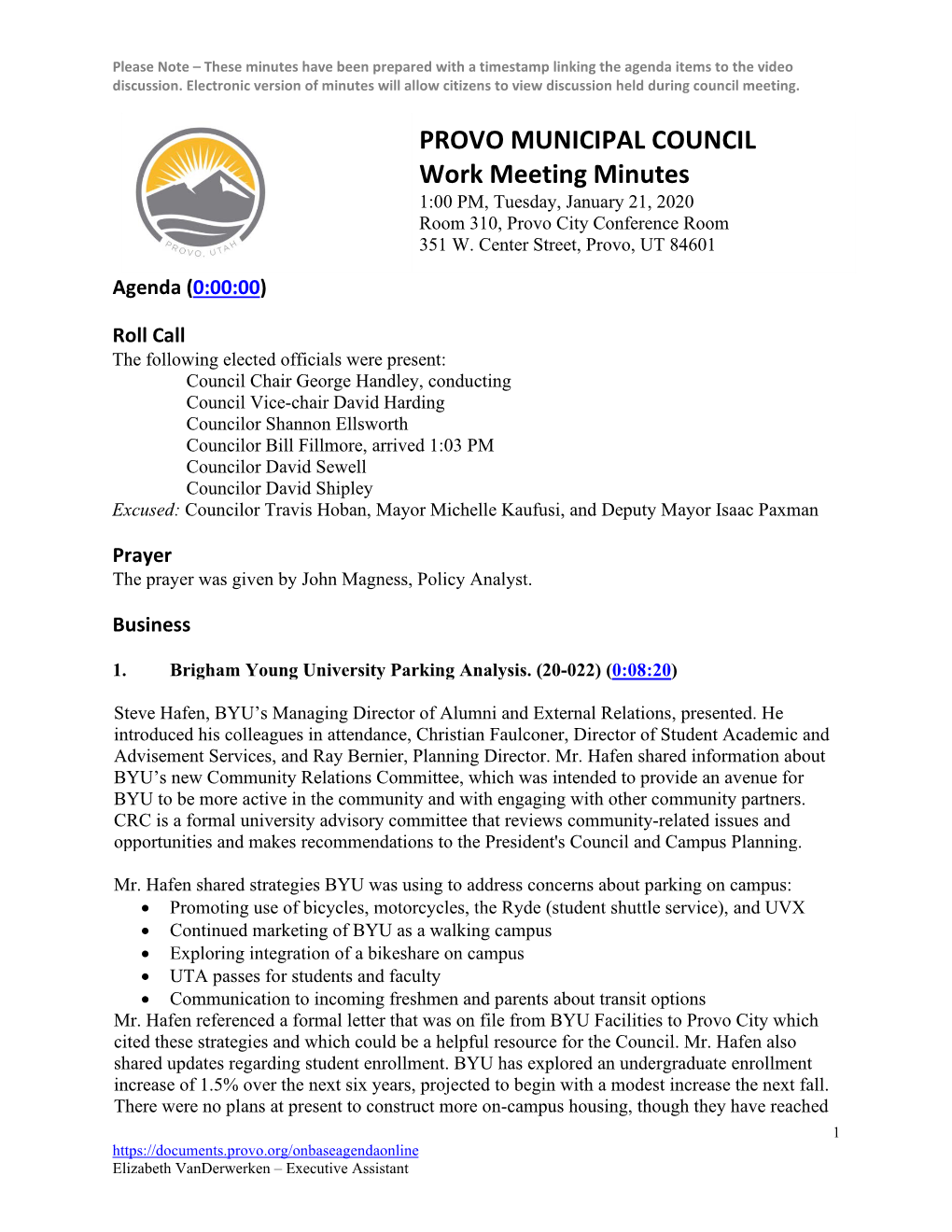 Work Meeting Minutes 1:00 PM, Tuesday, January 21, 2020 Room 310, Provo City Conference Room 351 W