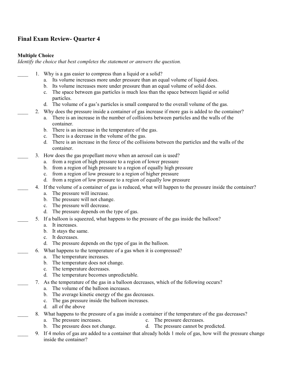 Final Exam Review- Quarter 4