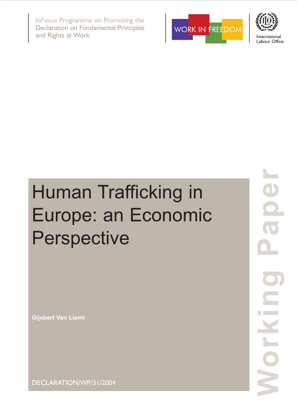 Human Trafficking in Europe: an Economic Perspective