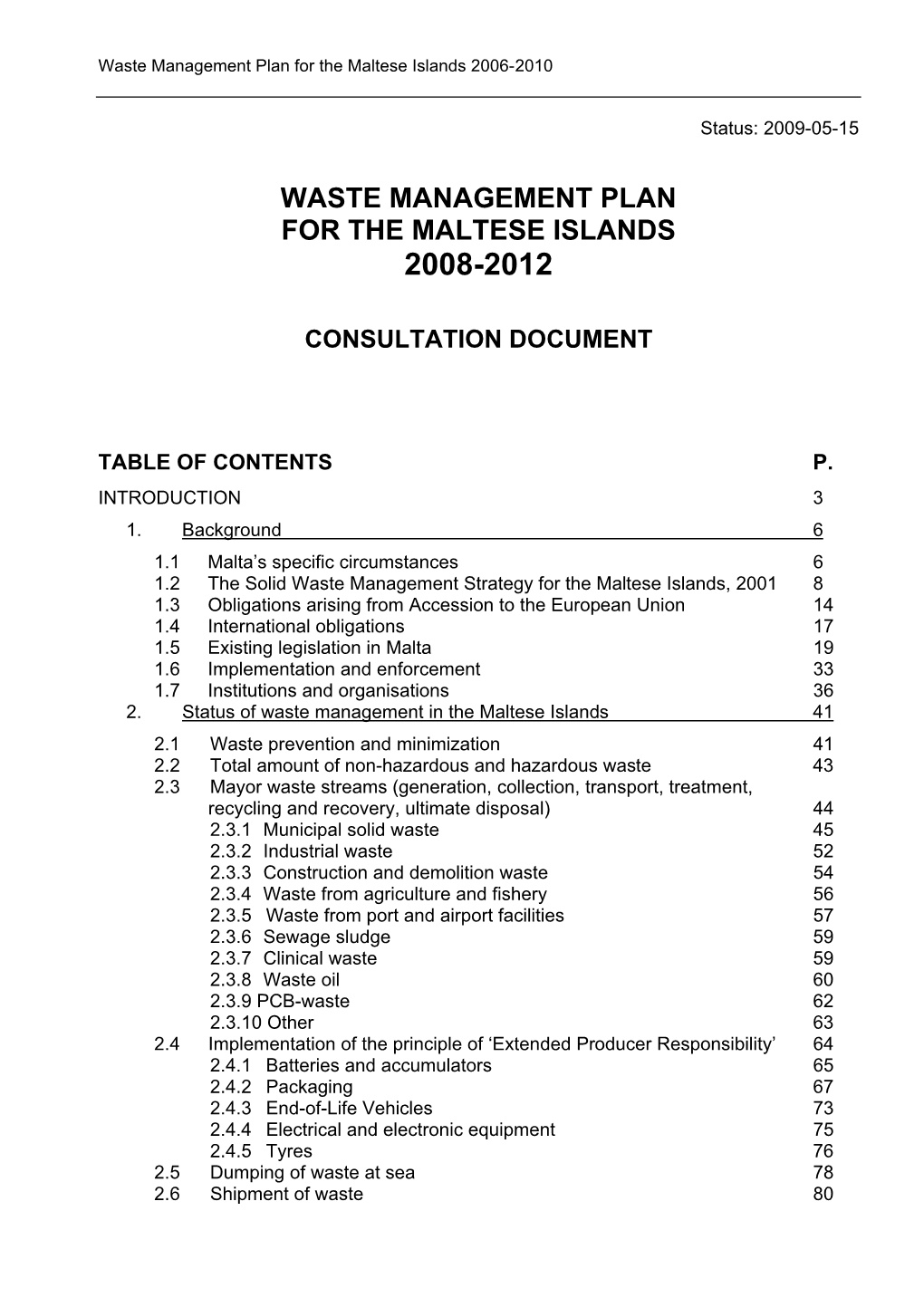 Waste Management Plan for the Maltese Islands 2006-2010