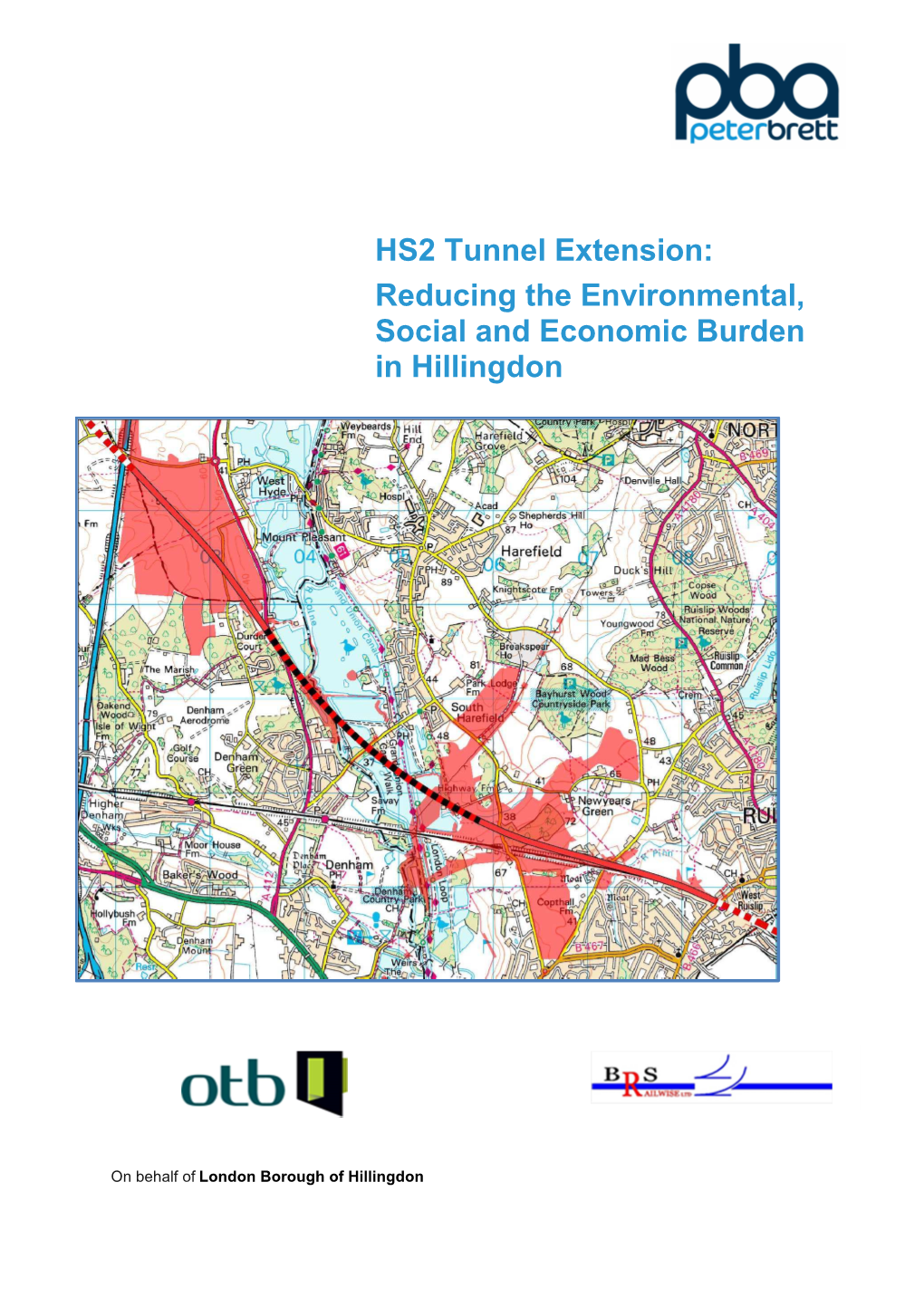 HS2 Tunnel Extension: Reducing the Environmental, Social and Economic Burden in Hillingdon