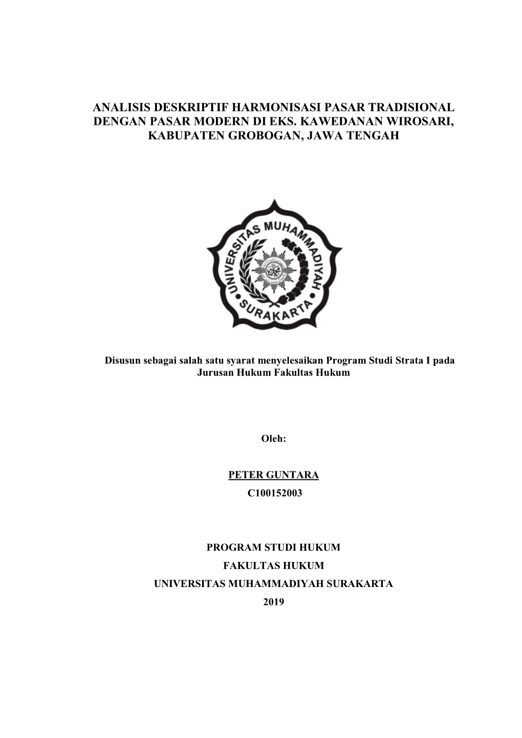 Analisis Deskriptif Harmonisasi Pasar Tradisional Dengan Pasar Modern Di Eks. Kawedanan Wirosari, Kabupaten Grobogan, Jawa Tengah