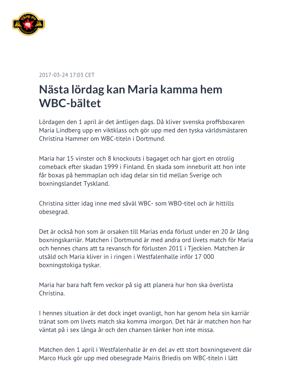 Nästa Lördag Kan Maria Kamma Hem WBC-Bältet