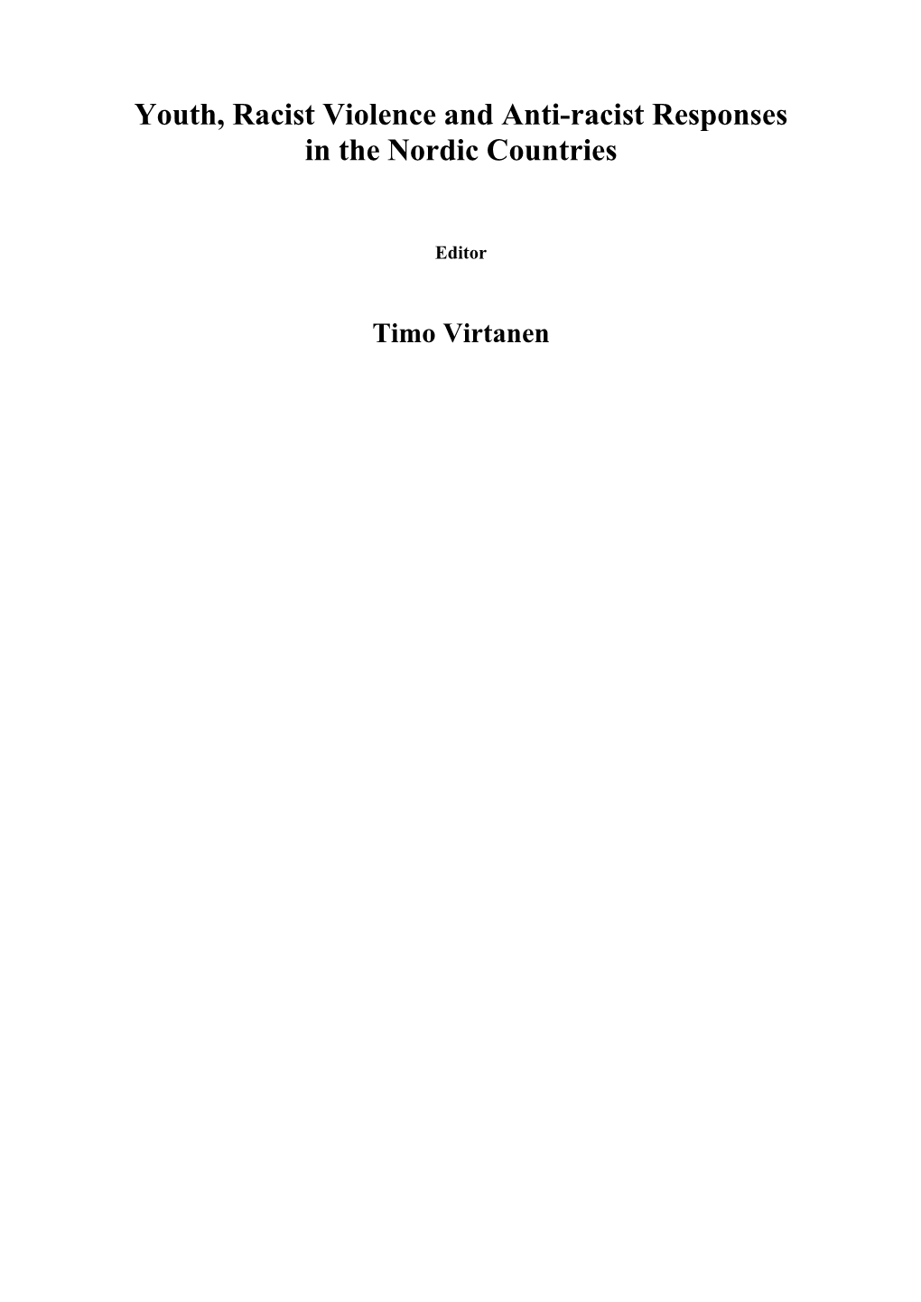 Youth, Racist Violence and Anti-Racist Responses in the Nordic Countries