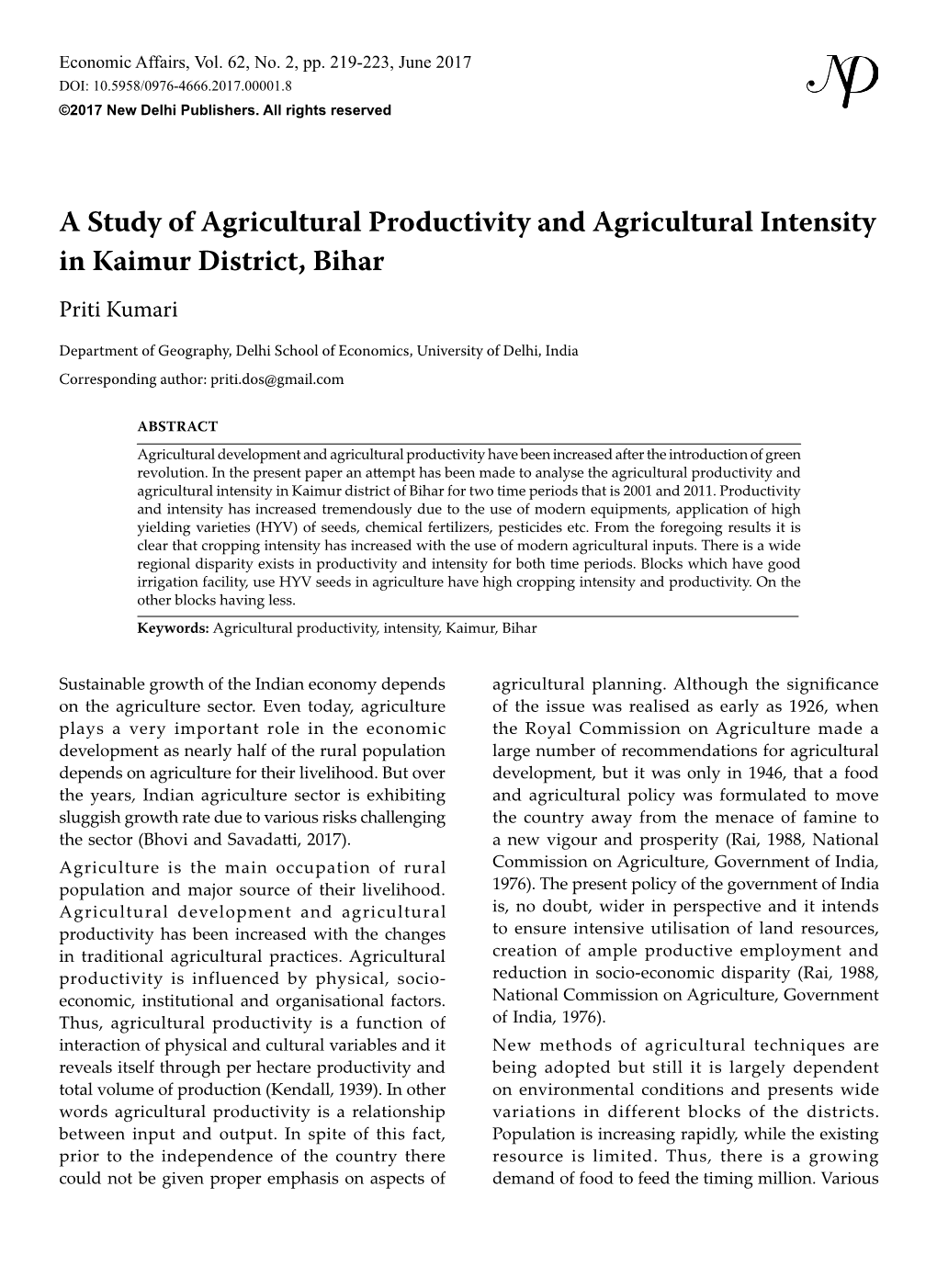 A Study of Agricultural Productivity and Agricultural Intensity in Kaimur District, Bihar Priti Kumari