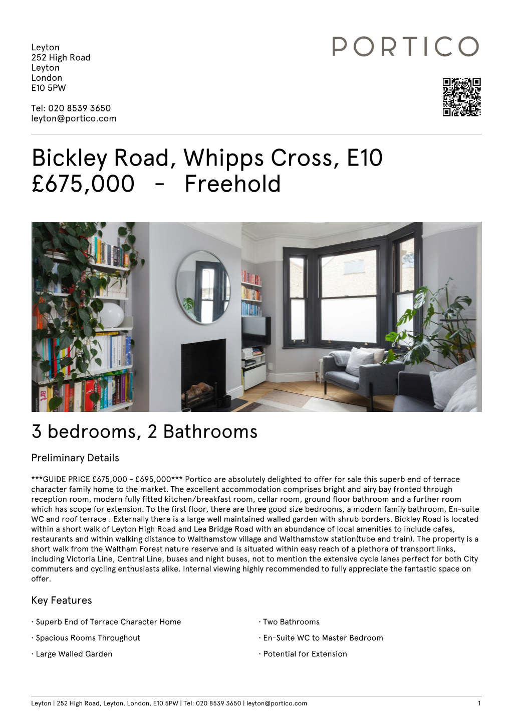 Bickley Road, Whipps Cross, E10 £675,000