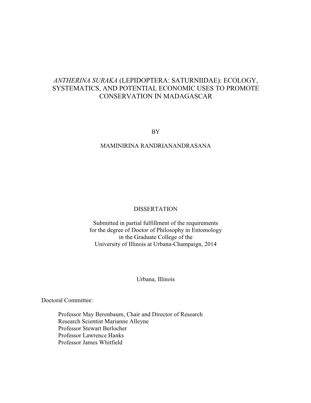 Lepidoptera: Saturniidae): Ecology, Systematics, and Potential Economic Uses to Promote Conservation in Madagascar