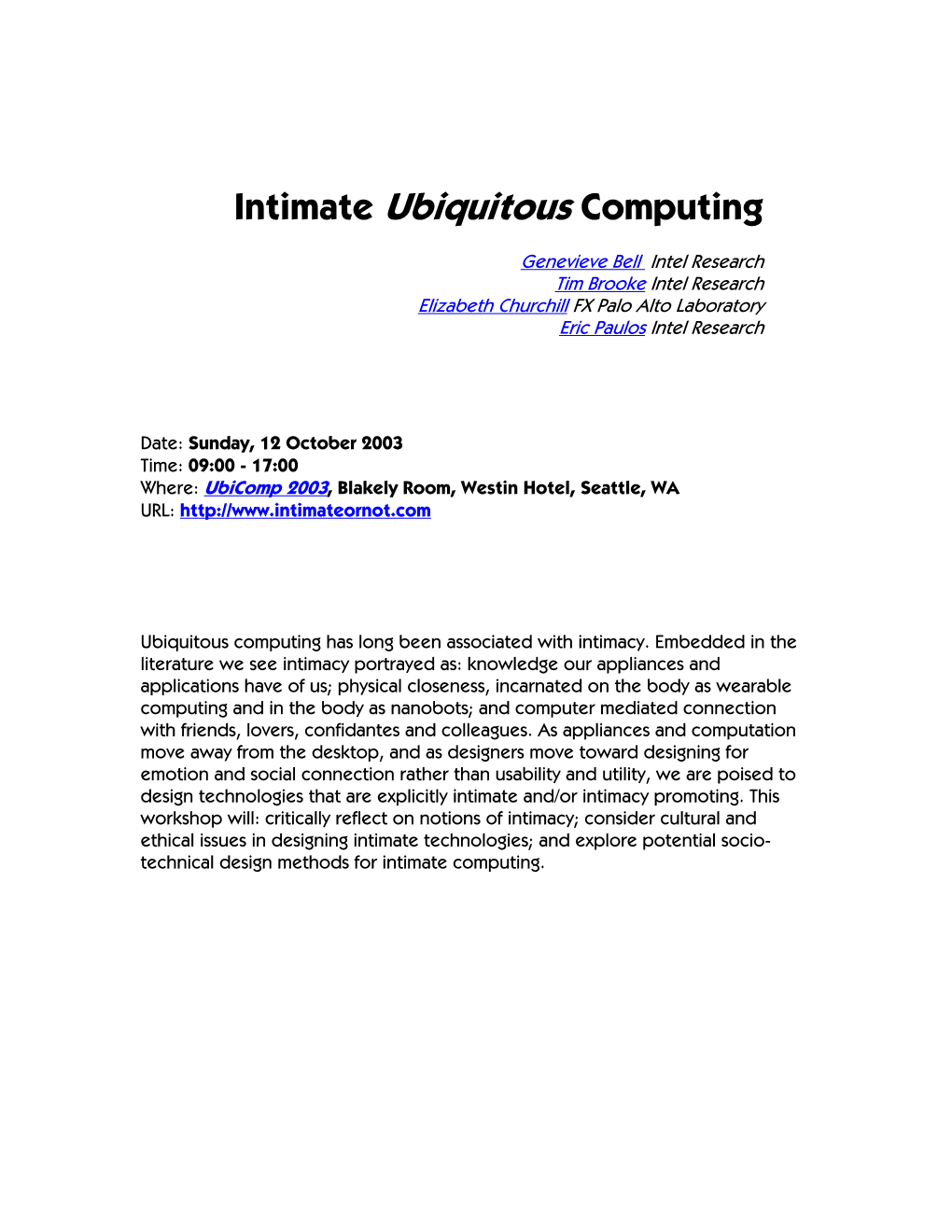 Intimate Ubiquitous Computing