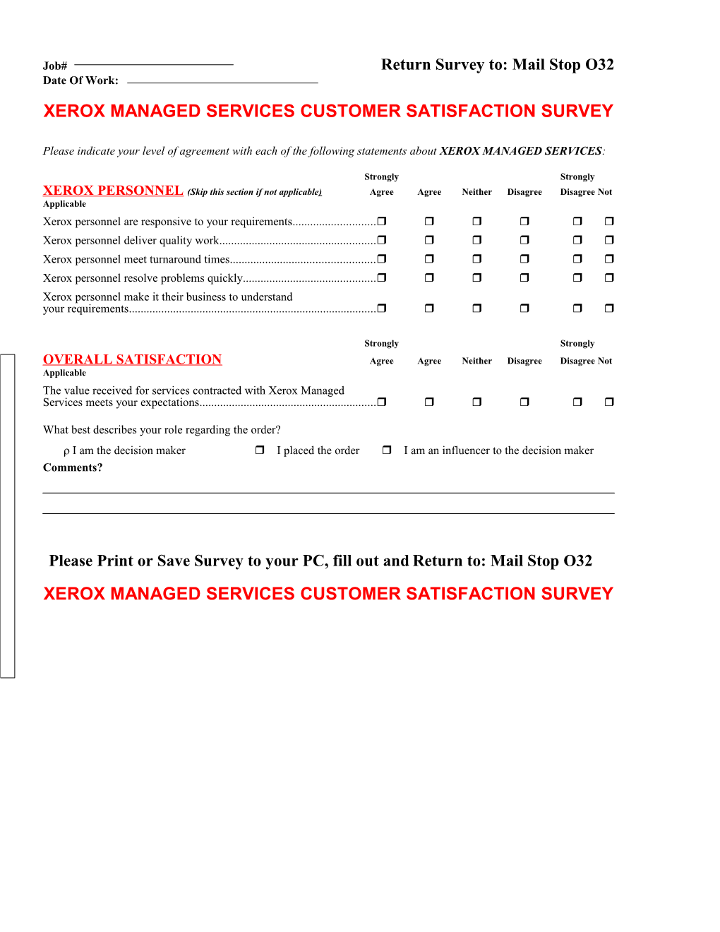 Xerox Managed Services Customer Satisfaction Survey