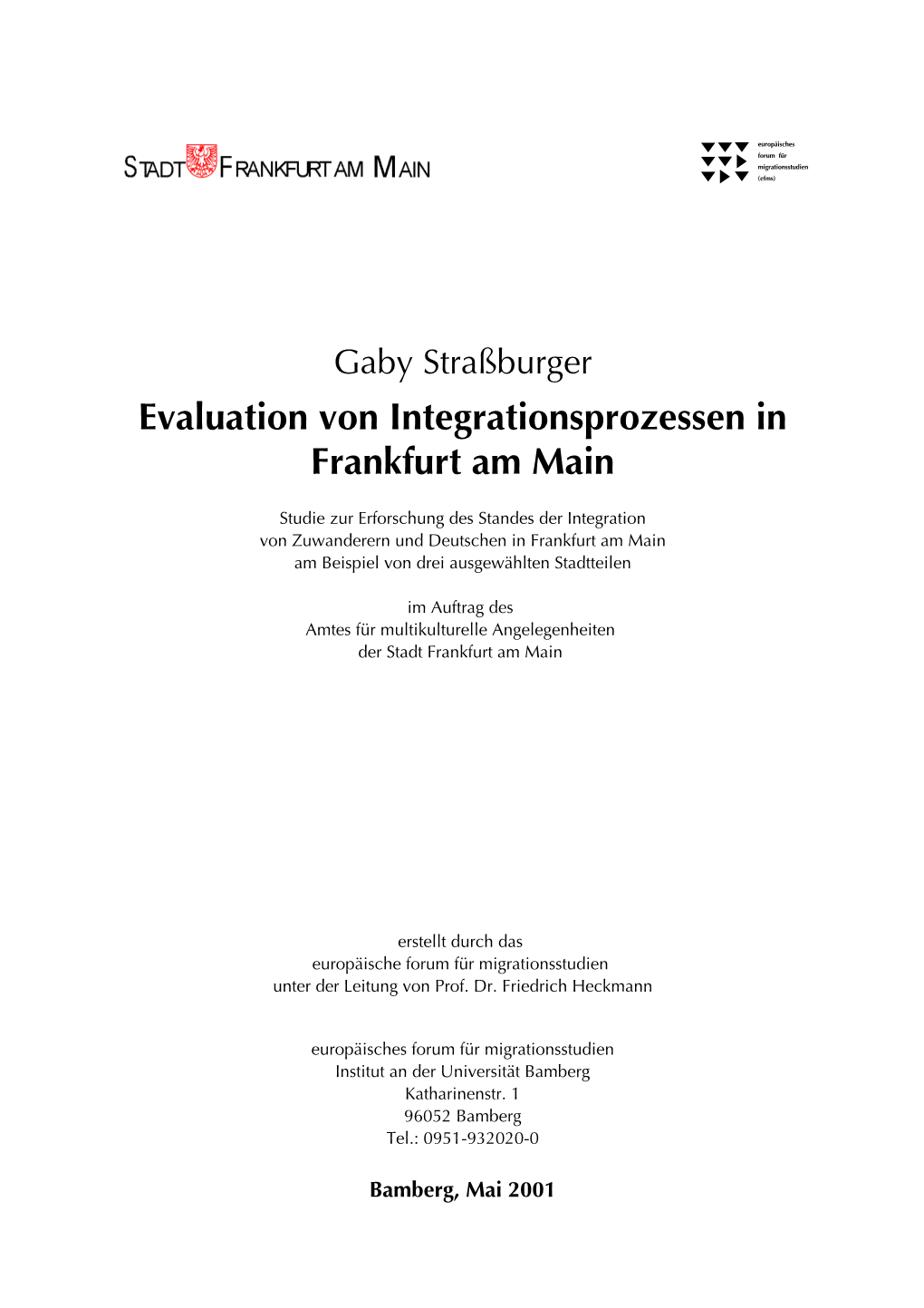 Evaluation Von Integrationsprozessen in Frankfurt Am Main