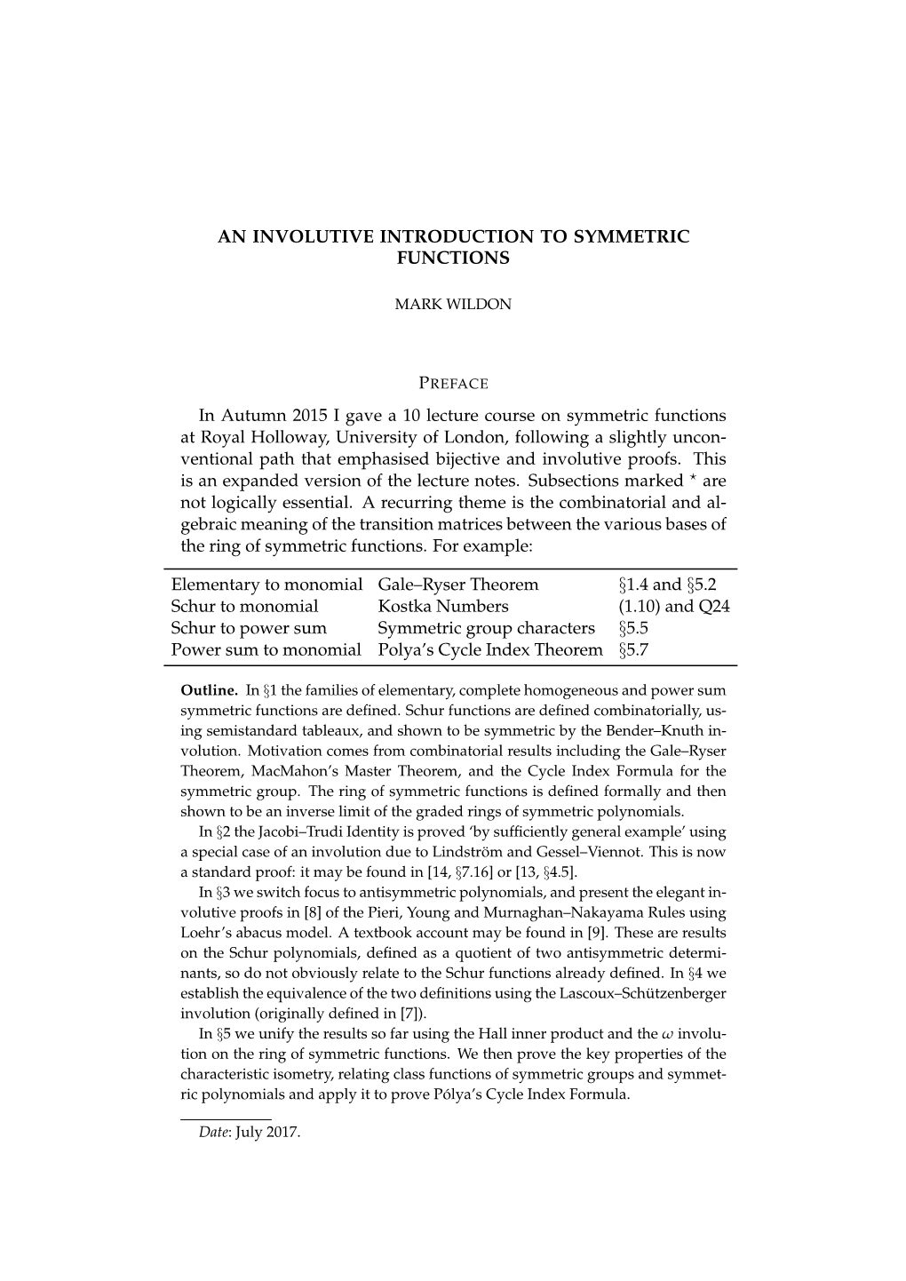 AN INVOLUTIVE INTRODUCTION to SYMMETRIC FUNCTIONS In