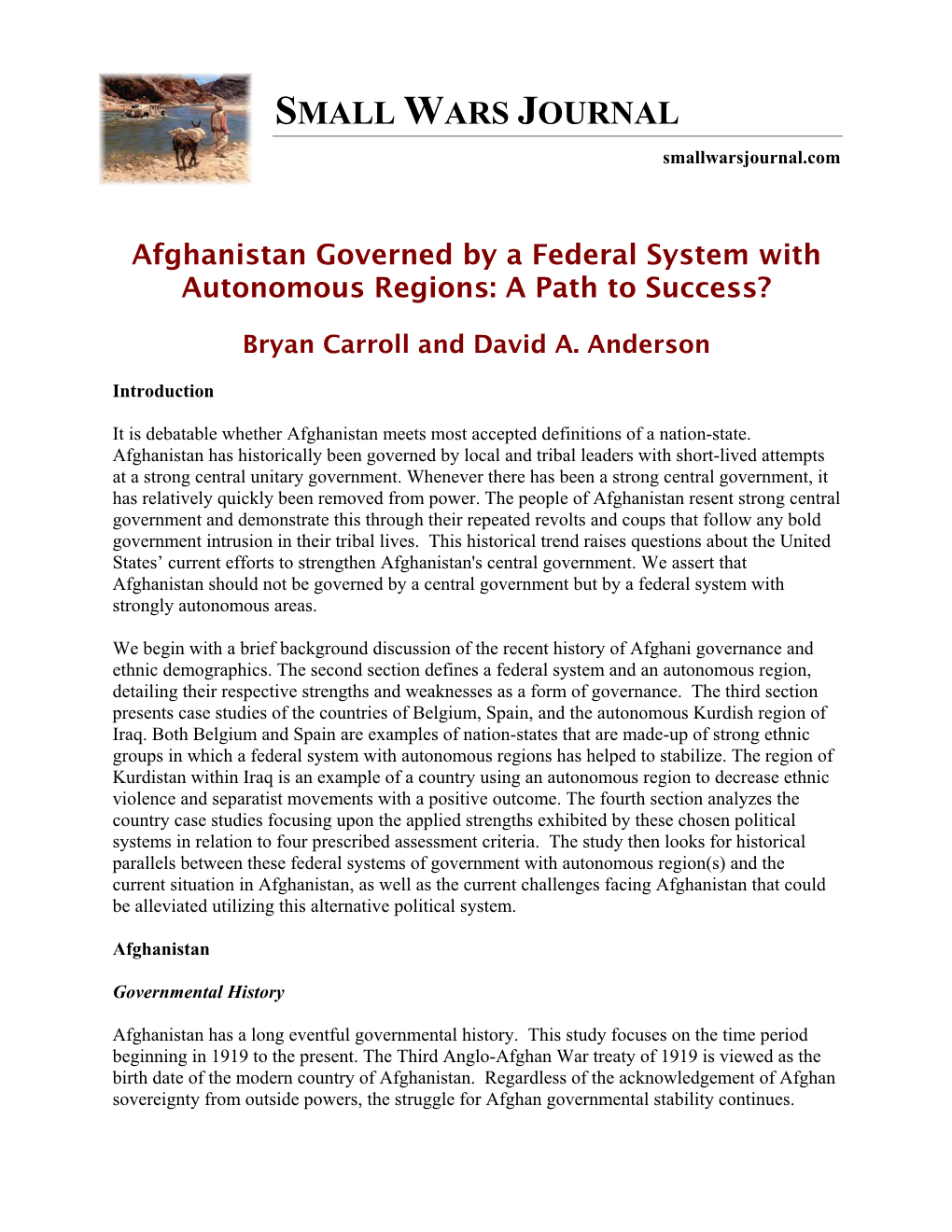 Afghanistan Governed by a Federal System with Autonomous Regions: a Path to Success?