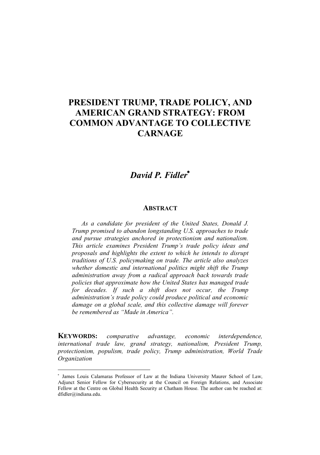 President Trump, Trade Policy, and American Grand Strategy: from Common Advantage to Collective Carnage