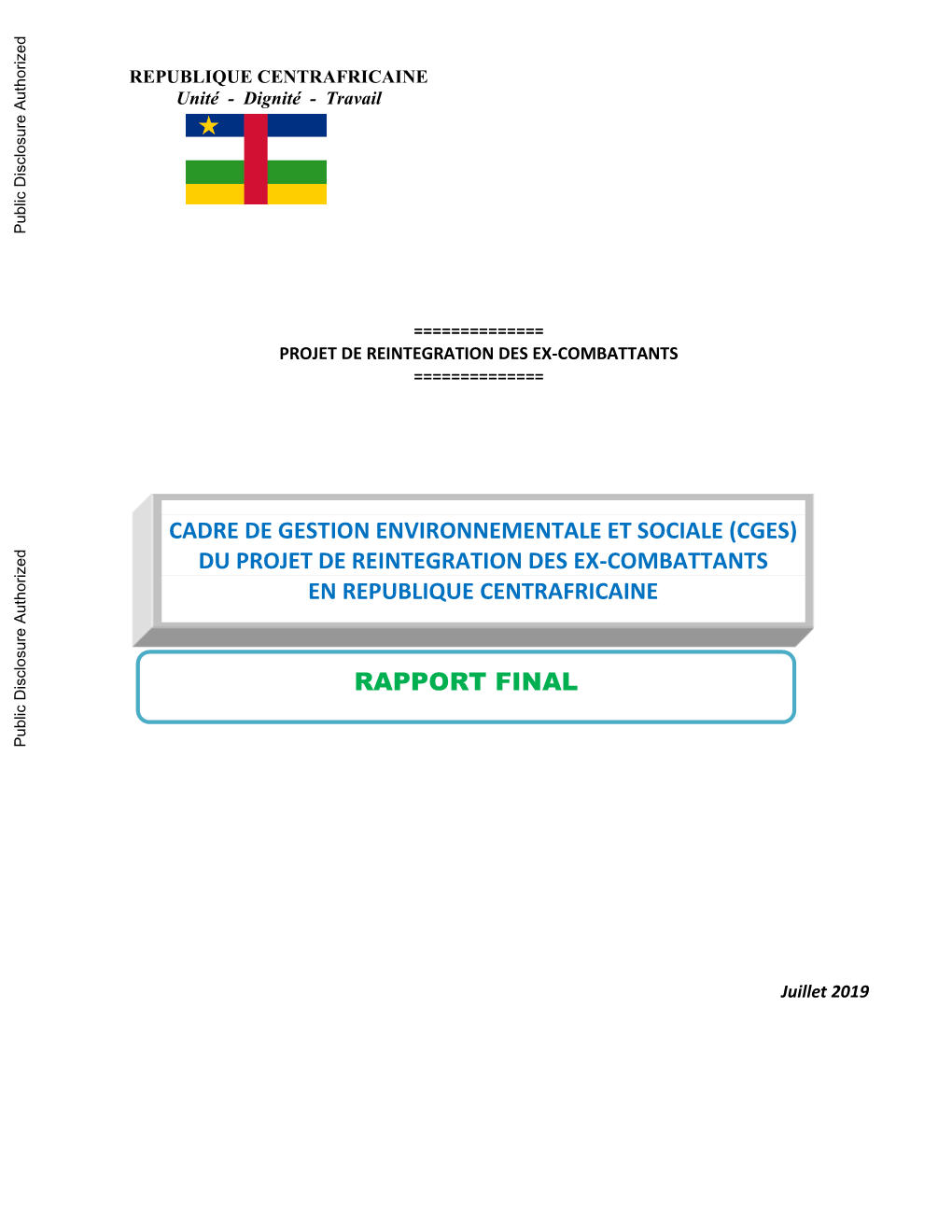 Cadre De Gestion Environnementale Et Sociale (Cges) Du Projet De Reintegration Des Ex-Combattants