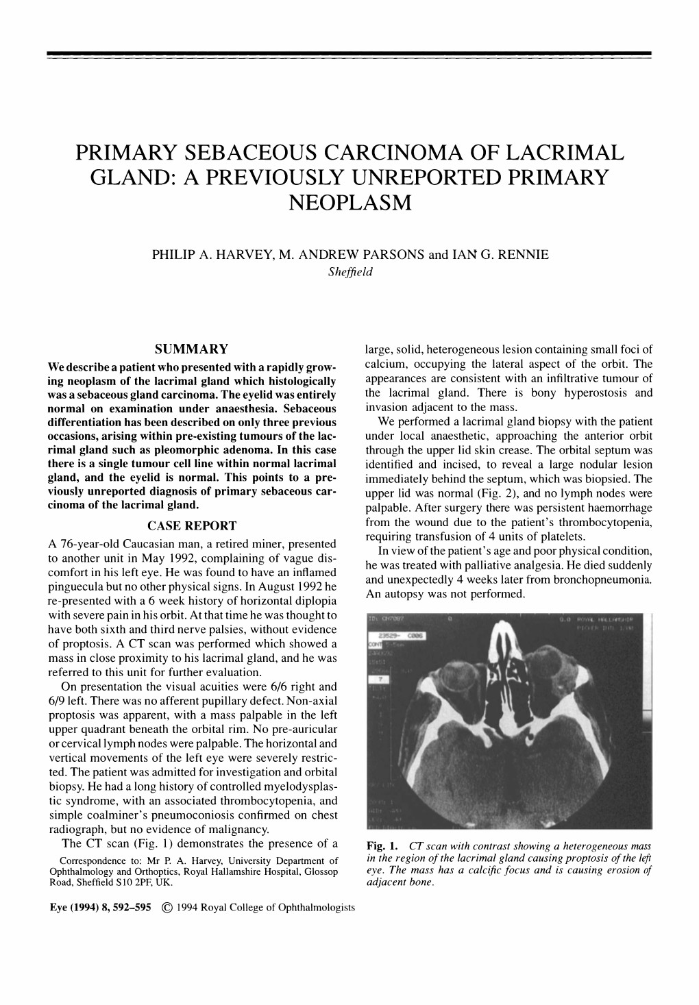 Primary Sebaceous Carcinoma of Lacrimal Gland: a Previously Unreported Primary Neoplasm