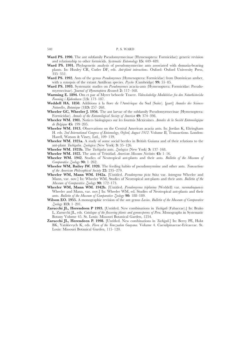 Hymenoptera: Formicidae): Generic Revision and Relationship to Other Formicids