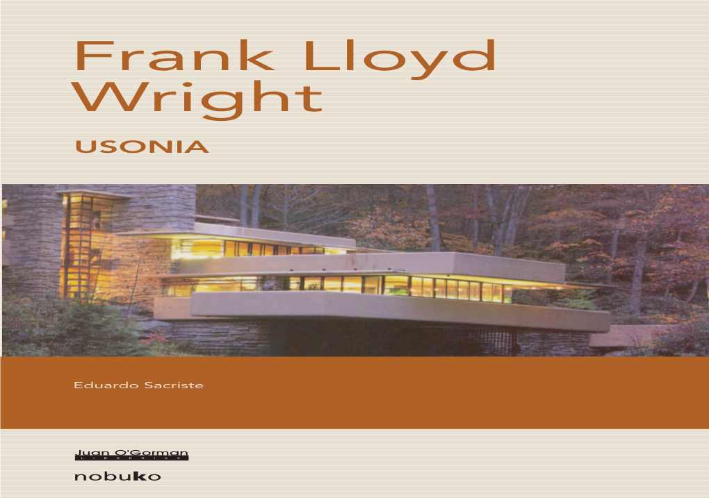 USONIA – Frank Lloyd Wright