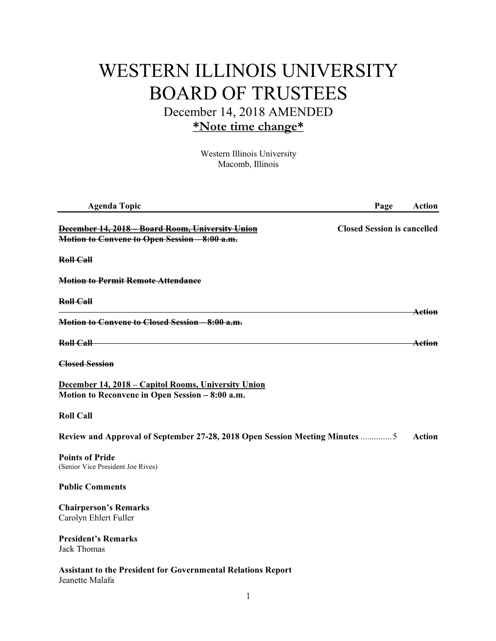 WESTERN ILLINOIS UNIVERSITY BOARD of TRUSTEES December 14, 2018 AMENDED *Note Time Change*