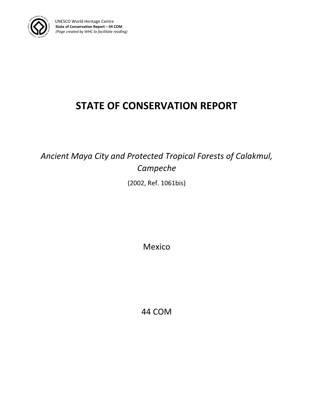 State of Conservation Report – 44 COM (Page Created by WHC to Facilitate Reading)