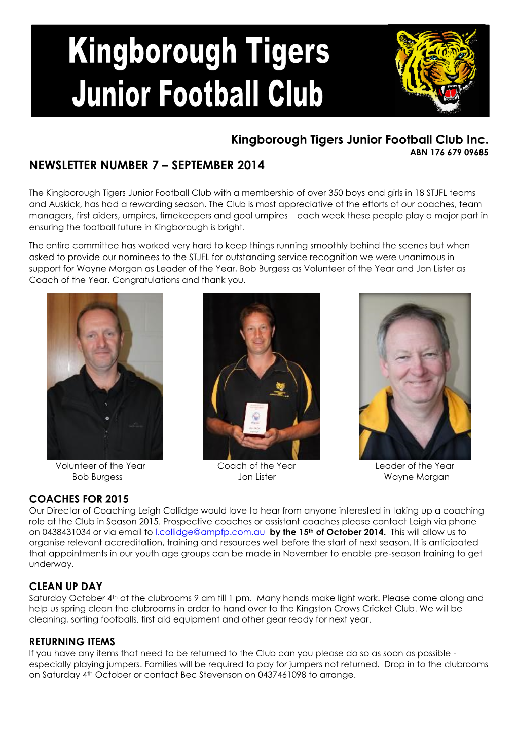 Kingborough Tigers Junior Football Club Inc. NEWSLETTER NUMBER 7