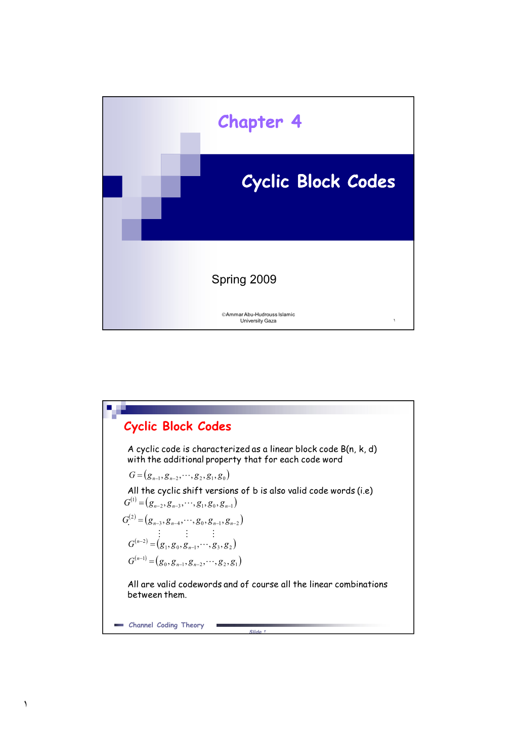 Chapter 4 Cyclic Block Cyclic Block Codes