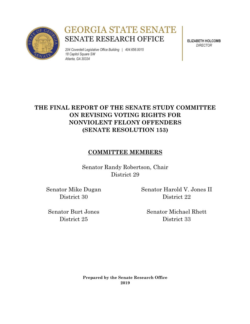 The Final Report of the Senate Study Committee on Revising Voting Rights for Nonviolent Felony Offenders (Senate Resolution 153)