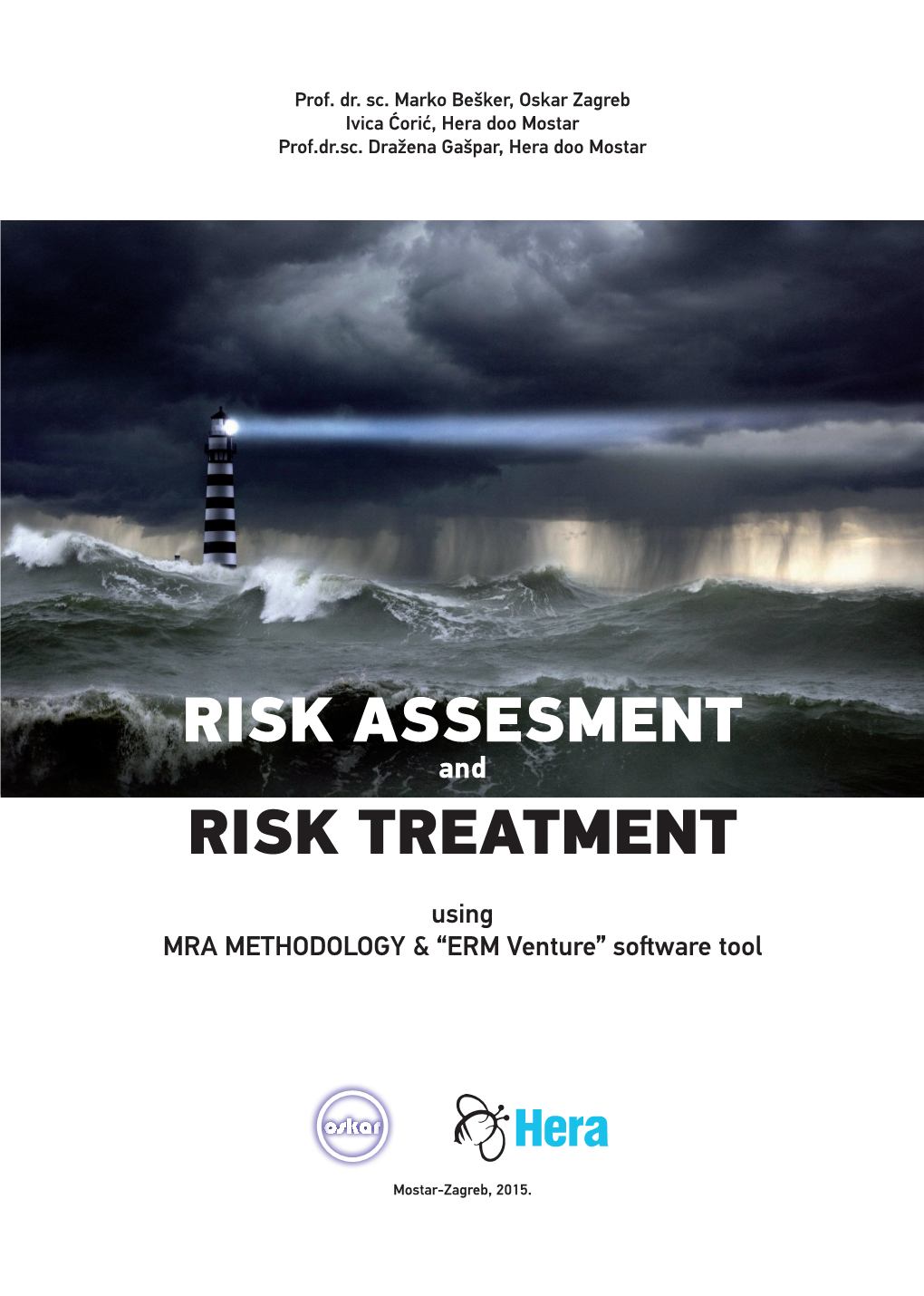 RISK ASSESMENT and RISK TREATMENT