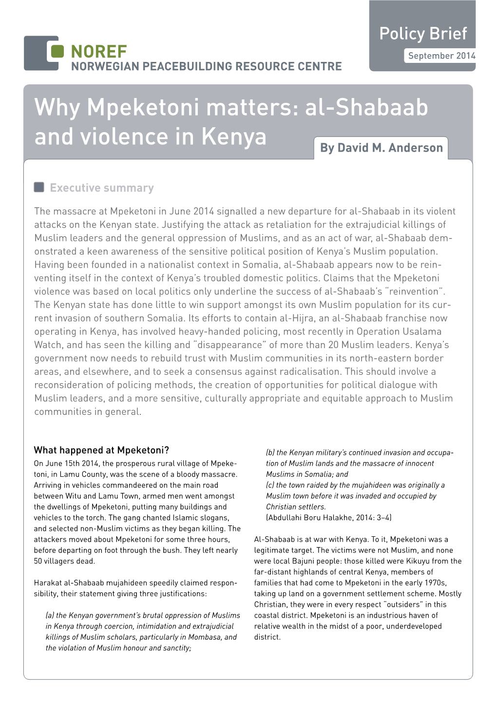 Why Mpeketoni Matters: Al-Shabaab and Violence in Kenya by David M