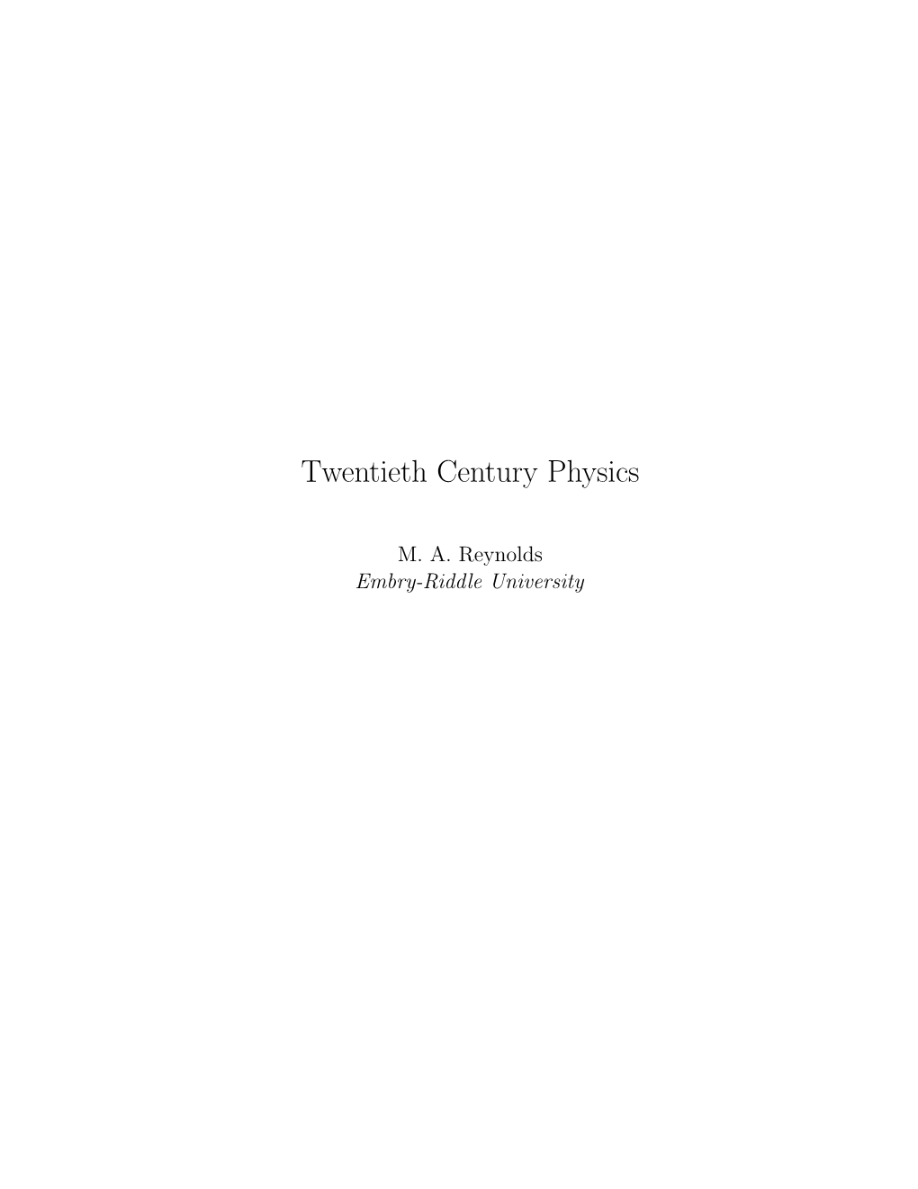 Twentieth Century Physics