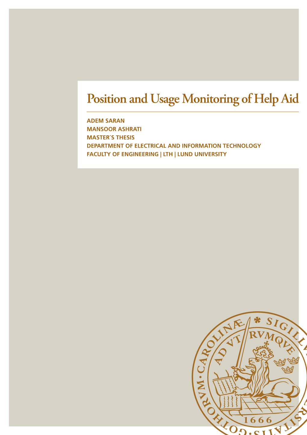 Position and Usage Monitoring of Help Aid