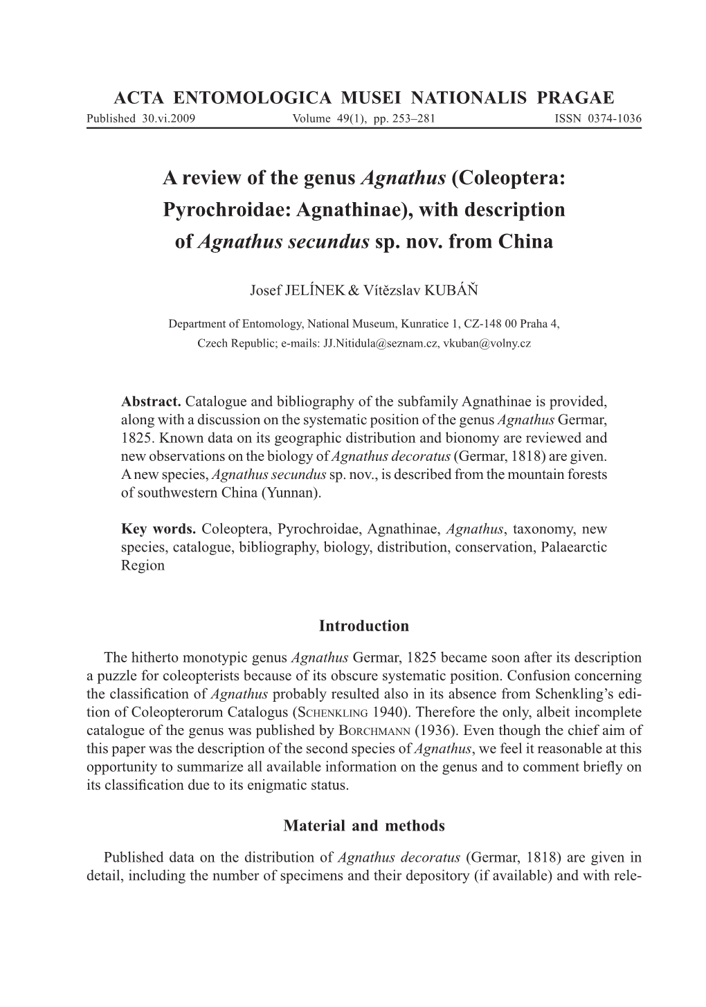 Coleoptera: Pyrochroidae: Agnathinae), with Description of Agnathus Secundus Sp