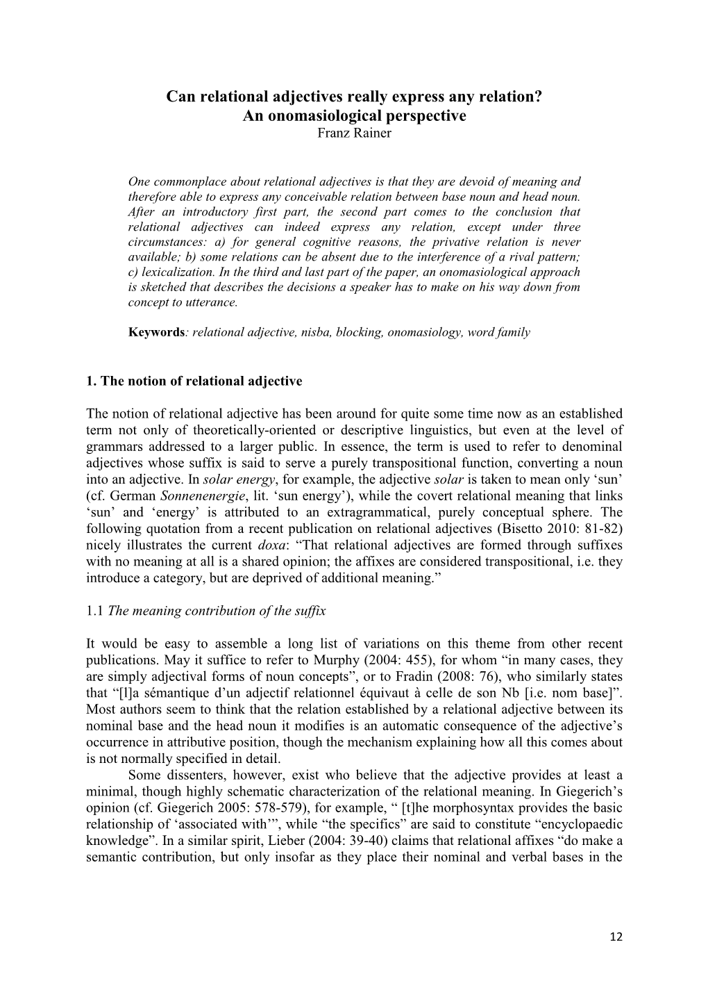 Can Relational Adjectives Really Express Any Relation? an Onomasiological Perspective Franz Rainer