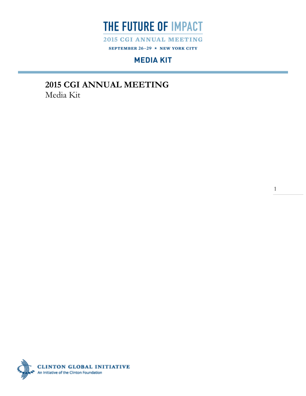 2015 CGI ANNUAL MEETING Media Kit