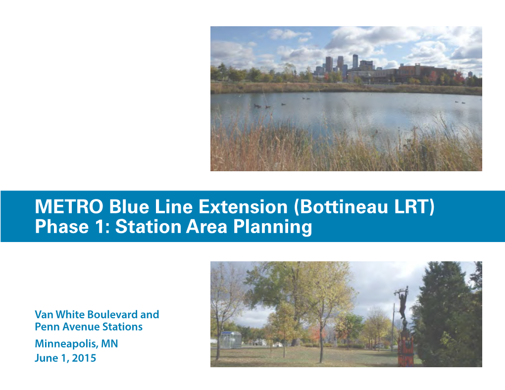 (Bottineau LRT) Phase 1: Station Area Planning