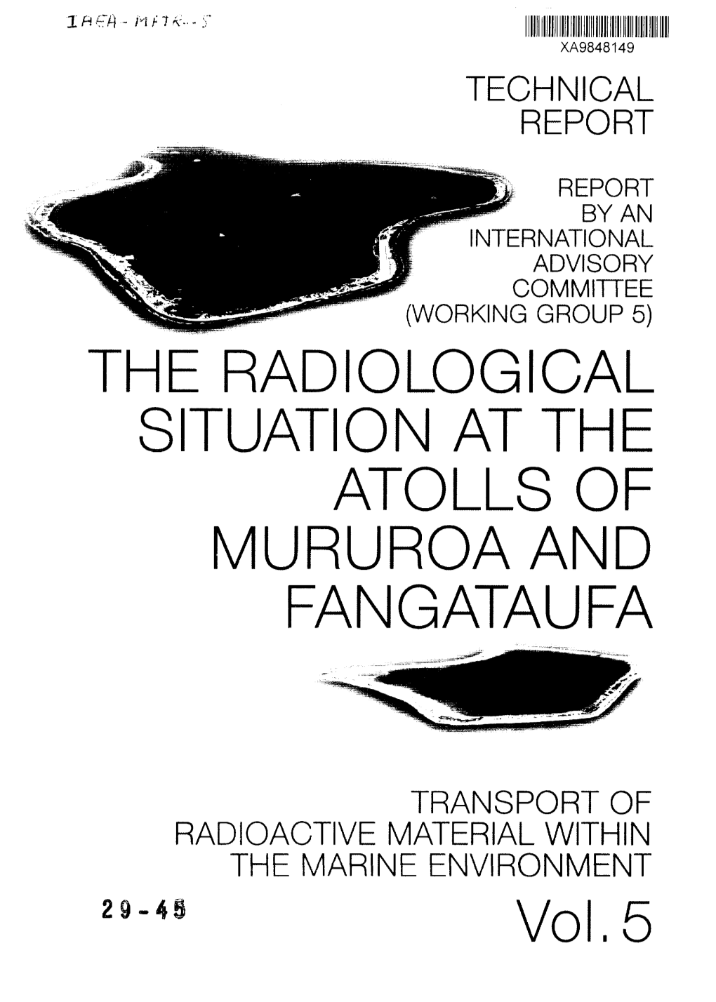 THE RADIOLOGICAL SITUATION at the ATOLLS of MURUROA and FANGATAUFA Vol.5
