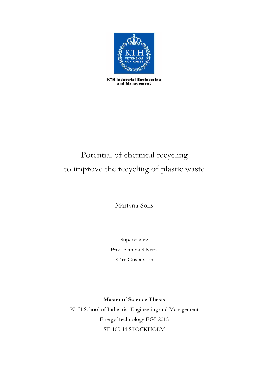 Potential of Chemical Recycling to Improve the Recycling of Plastic Waste