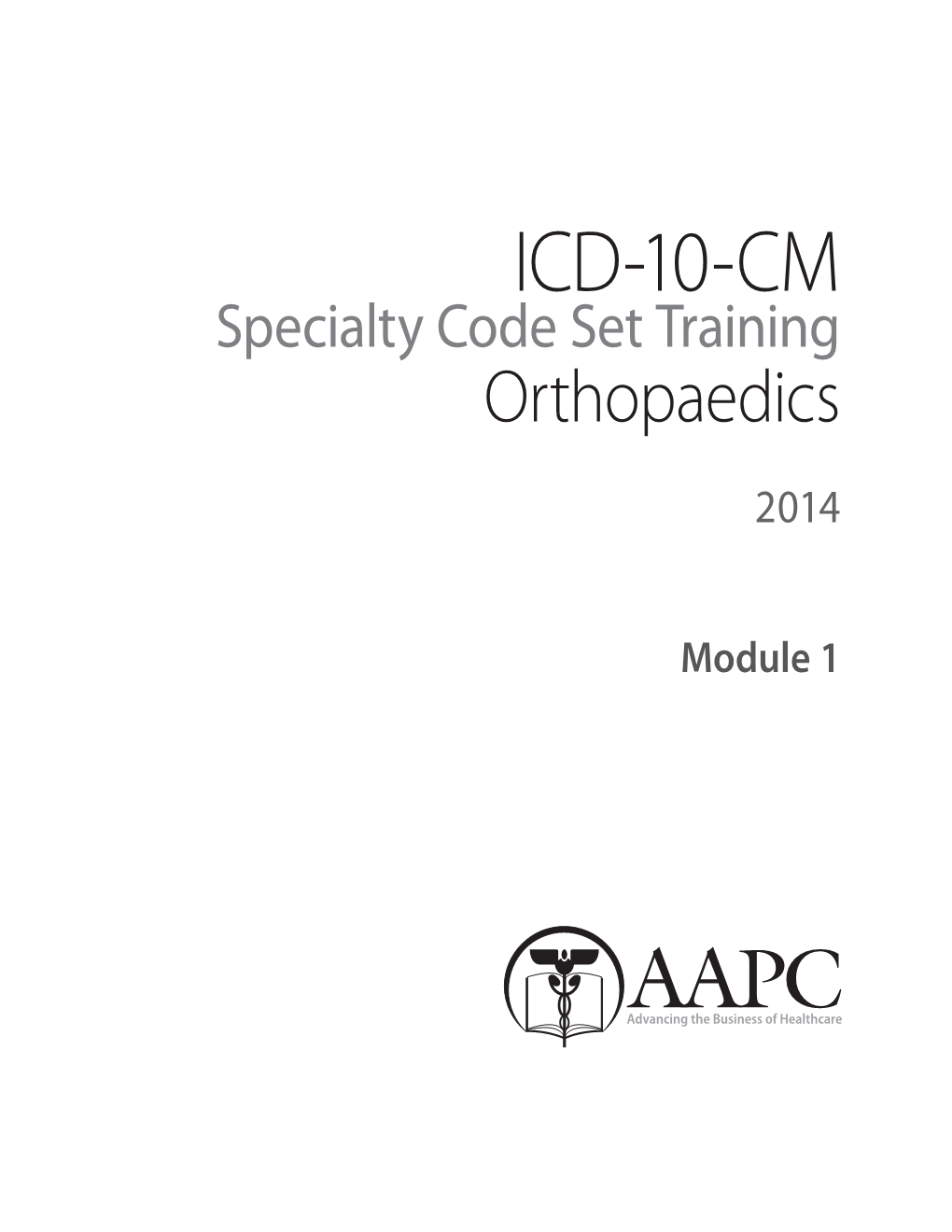 Specialty Code Set Training Orthopaedics