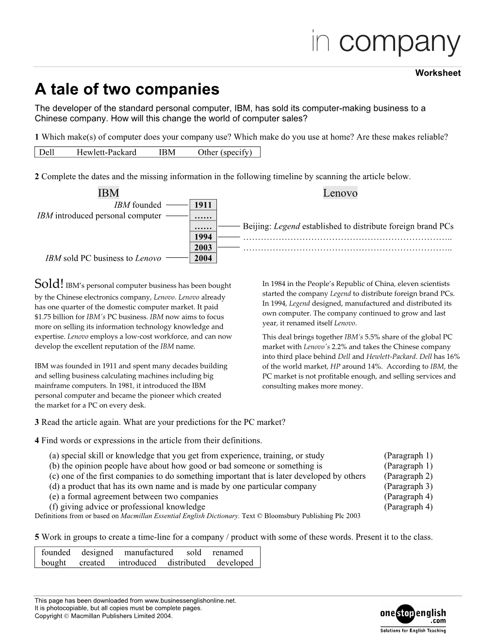 A Tale of Two Companies the Developer of the Standard Personal Computer, IBM, Has Sold Its Computer-Making Business to a Chinese Company