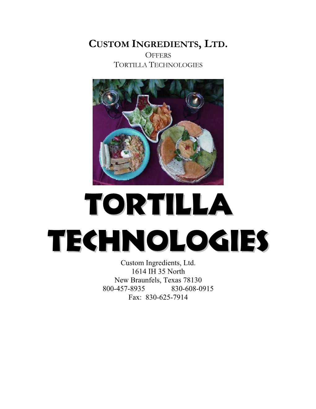 Tortilla Technology