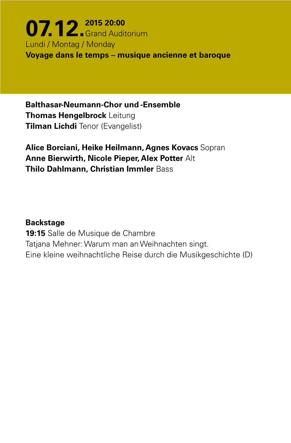 Balthasar-Neumann-Chor Und -Ensemble Thomas Hengelbrock Leitung Tilman Lichdi Tenor (Evangelist)